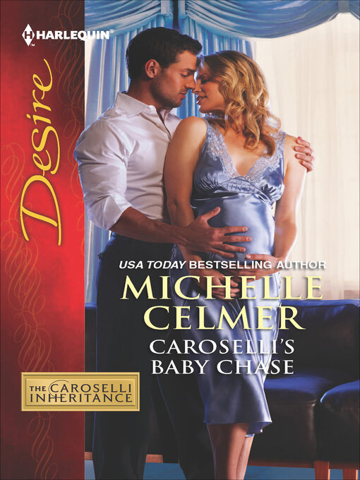 Title details for Caroselli's Baby Chase by Michelle Celmer - Wait list